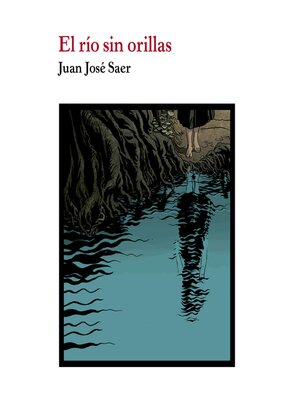 cover image of El río sin orillas